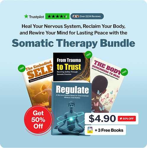 The Somatic Therapy Bundle (50% OFF + 3 FREE)