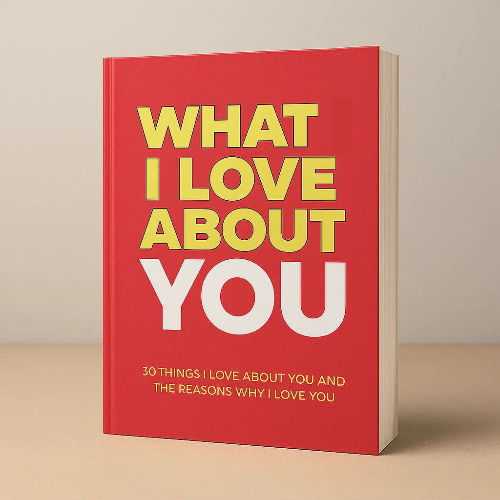 What I Love About You (50% OFF)