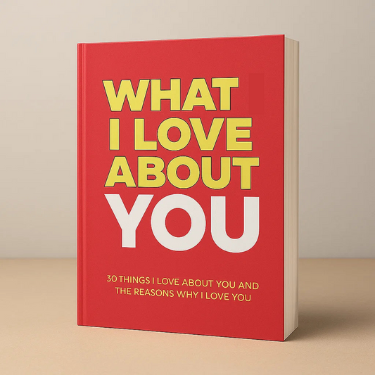 What I Love About You (50% OFF)